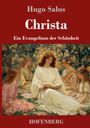Hugo Salus: Christa, Buch