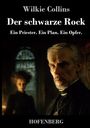 "Wilkie Collins: Der schwarze Rock. Ein Priester. Ein Plan. Ein Opfer. Zwei Personen, ein ernster Priester, düsteres Ambiente."