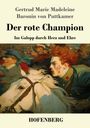 "Der rote Champion: Im Galopp durch Herz und Ehre". Illustration eines Reiters auf einem galoppierenden weißen Pferd.