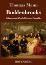 „Thomas Mann, Buddenbrooks: Glanz und Zerfall einer Familie“ ist oben zu sehen. Darunter ein Gemälde einer großen Familie.