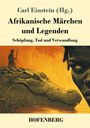Carl Einstein (Hg.), Afrikanische Märchen und Legenden. Mann mit Speer neben Krokodil, Gesicht im Vordergrund.