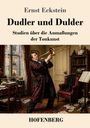 „Ernst Eckstein, Dudler und Dulder, Studien über die Anmaßungen der Tonkunst, HOFENBERG.“ Ein Mann spielt Posaune in einem Raum voller Bücher.