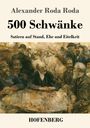 „Alexander Roda Roda. 500 Schwänke. Satiren auf Stand, Ehe und Eitelkeit. HOFENBERG.“ Illustration von Menschen in eleganter Kleidung.