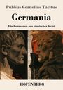 Text: „Publius Cornelius Tacitus Germania: Die Germanen aus römischer Sicht. HOFENBERG.” Darunter zwei Profilporträts.
