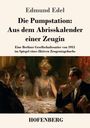 "Edmund Edel: Die Pumpstation: Aus dem Abrisskalender einer Zeugin. HOFENBERG. Illustration: Elegante Gesellschaft am Tisch."