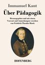 "Immanuel Kant, Über Pädagogik. Herausgegeben von Friedrich Theodor Rinck. HOFENBERG. Illustration eines Mannes im Anzug."
