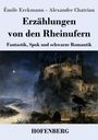„Émile Erckmann - Alexandre Chatrian - Erzählungen von den Rheinufern, Fantastik, Spuk und schwarze Romantik.“ Illustration eines Schlosses im Mondlicht mit Raben.