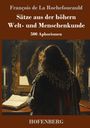 François De La Rochefoucauld: Sätze aus der höhern Welt- und Menschenkunde, Buch