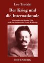 Leo Trotzki: Der Krieg und die Internationale, Buch