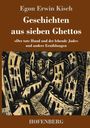 Titel: "Geschichten aus sieben Ghettos" von Egon Erwin Kisch. Illustration: verwinkelte, düstere Stadtansicht.