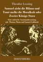 Oben steht: "Theodor Lessing. Samuel zieht die Bilanz..." Unten ist eine Illustration von zwei streitenden Männern.