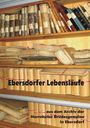 : Ebersdorfer Lebensläufe, Buch