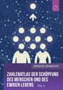 Grigori Grabovoi: Zahlenatlas der Schöpfung des Menschen und des ewigen Lebens (Teil 3), Buch