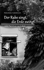 Sabine Wronna: Rabenfeders Gedichtewelt Der Rabe singt Die Erde swingt, Buch