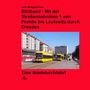 Lars Brüggemann: Bildband - Mit der Straßenbahnlinie 1 durch Dresden, Buch