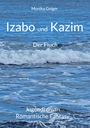 Monika Geiger: Izabo und Kazim, Buch