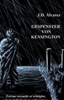 J. D. Álvarez: Gespenster von Kensington, Buch