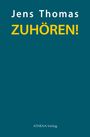 Jens Thomas: Zuhören!, Buch