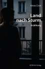 Anna Cron: Land nach Sturm, Buch
