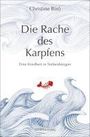 Christine Biró: Die Rache des Karpfens, Buch