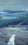 Kerstin Fischer: Pfauenwasser, Buch