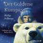 Philip Pullman: His Dark Materials 1: Der Goldene Kompass, CD
