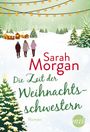 Sarah Morgan: Die Zeit der Weihnachtsschwestern, Buch