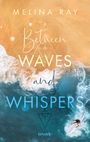 Melina Ray: Between Waves and Whispers, Buch