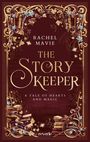 Rachel Mavie: The Story Keeper: A Tale of Hearts and Magic, Buch
