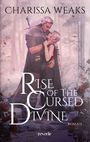 Charissa Weaks: Rise of the Cursed Divine, Buch