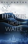 Ria Radtke: Hearts at High Water, Buch