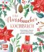 Katharina Küllmer: Das Nussknacker-Kochbuch, Buch