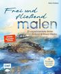 Petra Thölken: Frei und fließend malen, Buch