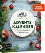 : Wir in Bayern - Adventskalender, Buch