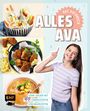 Alles Ava: Alles Ava - Das Kochbuch für Teenager, Buch