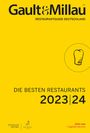 : Gault & Millau Restaurantguide Deutschland - Die besten Restaurants 2023/2024, Buch