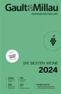 : Gault & Millau Weinguide Deutschland - Die besten Weine 2024, Buch
