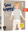 Anne Stettner: Sew happy! - Nähen für Babys und Kids mit @von.anne, Buch