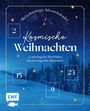 : Mein Astrologie-Adventskalender-Buch: Kosmische Weihnachten, Buch