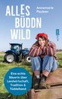 Annemarie Paulsen: Alles büddn wild, Buch