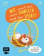 Sean Hegarty: Wie nennt man einen Hamster nach dem Sport?, Buch