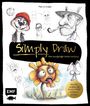 Marvin Knabe: Simply Draw - Mein einzigartiger Zeichen-Workshop für ausdrucksstarke Figuren, Buch
