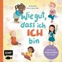 Britta Kiwit: Wie gut, dass ich ICH bin, Buch