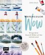 Anna Malek: Watercolor Wow, Buch