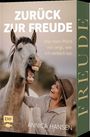Text: "ZURÜCK ZUR FREUDE", "Wie mein Pferd mir zeigt, wer ich wirklich bin", ANNICA HANSEN. Frau lacht mit einem Pferd.