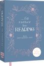 : I´d rather be reading ... - Mein Jahresplaner 2027: Für alle #booklover, Buch
