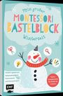 Mein großer Montessori-Bastelblock - Winterzeit, Buch