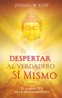 Zensho W. Kopp: El despertar al Verdadero Sí Mismo, Buch