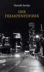 Siavash Sartipi: Der Fremdenführer, Buch