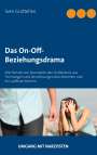 Sven Grüttefien: Das On-Off-Beziehungsdrama, Buch